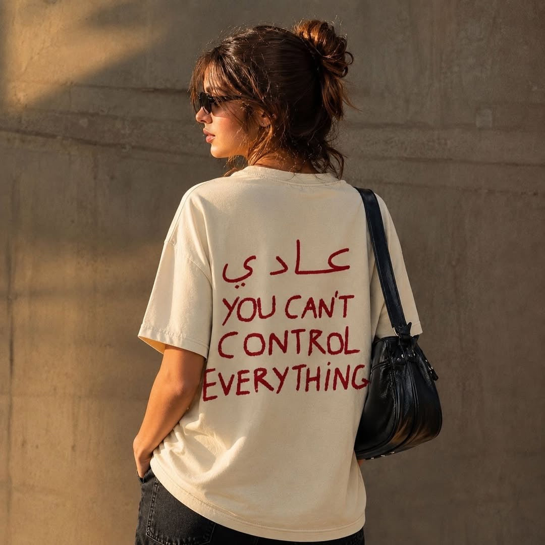 تيشيرت " عادي you can’t control Everything “