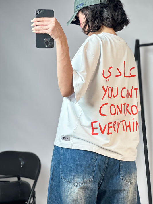 تيشيرت " عادي you can’t control Everything “